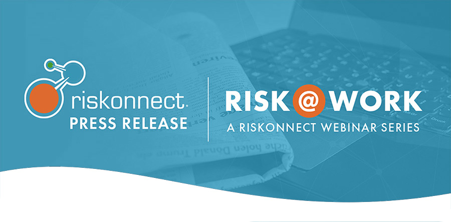 riskonnect press release risk at work