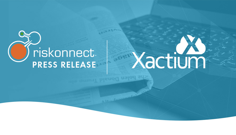 riskonnect acquires xactium press release