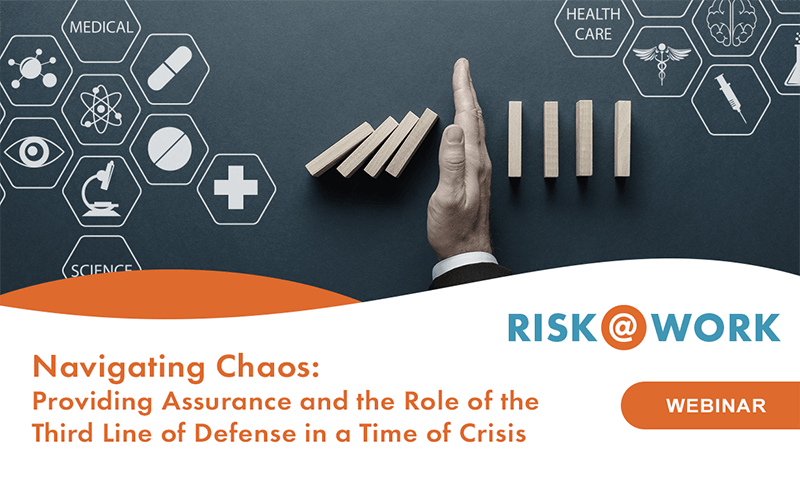 webinar Navigating Chaos Providing Assurance and the Role of the Third Line of Defense