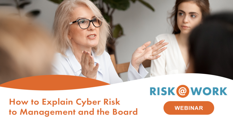 [Webinar] How To Explain Cyber Risk To Management And The Board ...