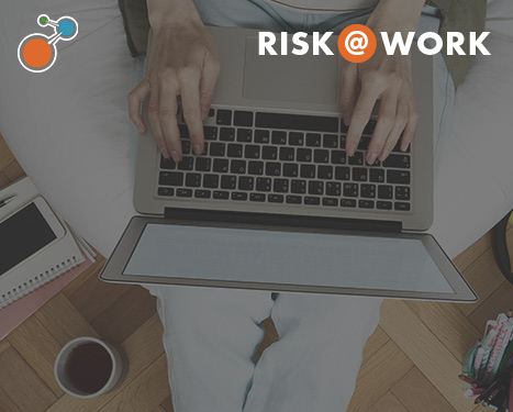 risk management webinar – New Risks in a Remote Working Environment risk management webinar - New Risks in a Remote Working Environment