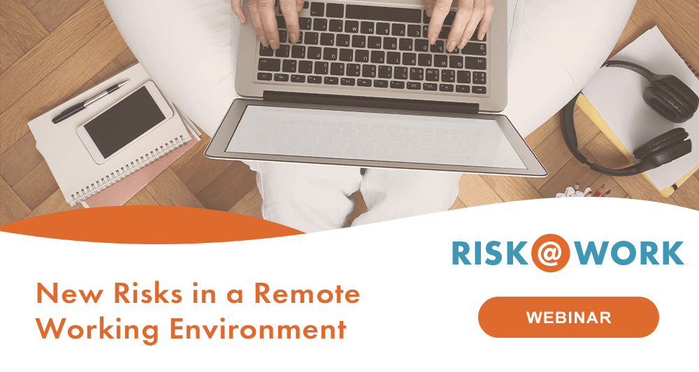 webinar Risks in a Remote Working Environment