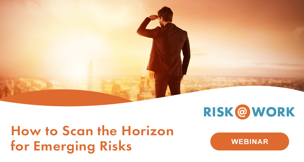 How to Scan the Horizon for Emerging Risks_