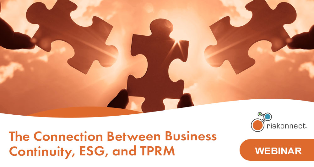 BCR_ The Connection Between Business Continuity ESG and TPRM