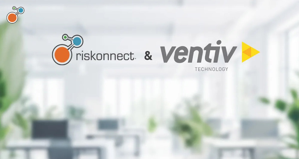 Riskonnect Acquires Ventiv Technology to Accelerate Customer Value and Global Growth