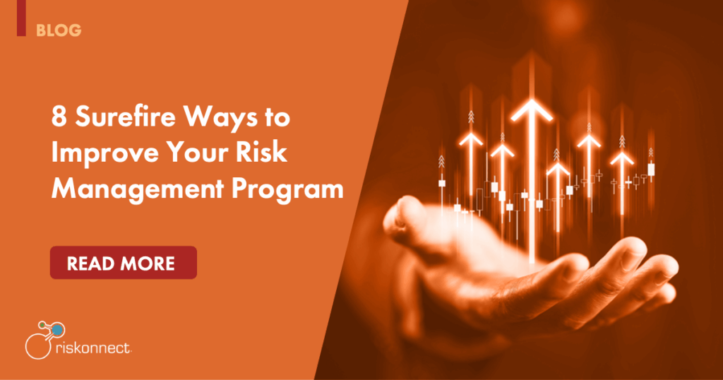8 Surefire Ways to Improve Your Risk Management Program · Riskonnect